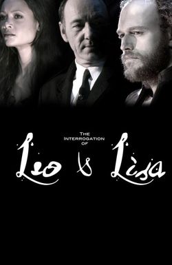 The Interrogation of Leo and Lisa