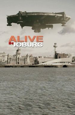 Alive in Joburg