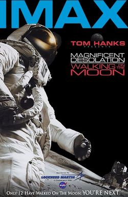 Magnificent Desolation: Walking on the Moon