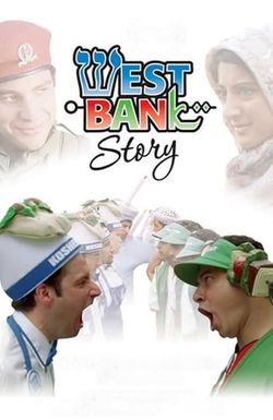 West Bank Story