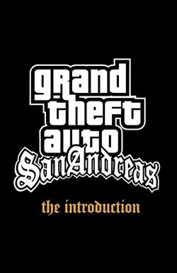 Grand Theft Auto: San Andreas - The Introduction