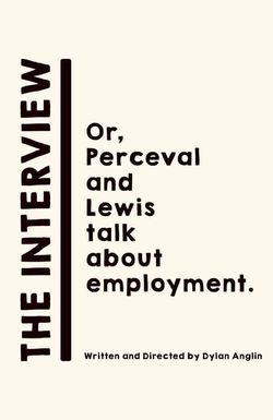 The Interview: Or, Perceval and Lewis talk about employment.