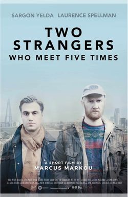 Two Strangers Who Meet Five Times