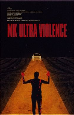 MK Ultra Violence