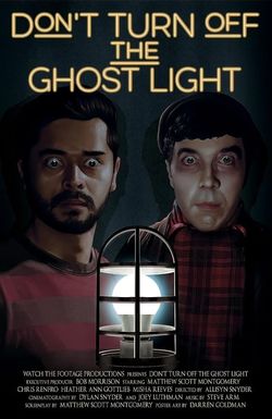 Don't Turn Off the Ghost Light