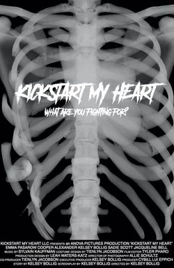 Kickstart My Heart