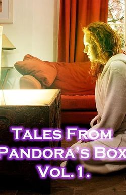 Tales from Pandora's Box Vol. 1