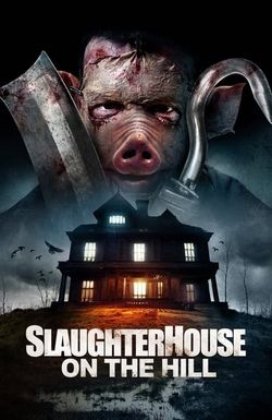 Slaughterhouse on the Hill