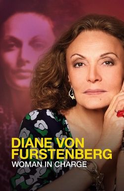 Diane von Furstenberg: Woman in Charge