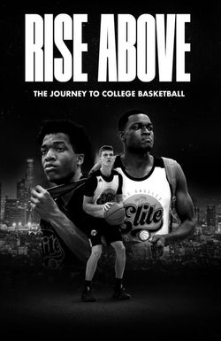 Rise Above: The Journey to College Basketball