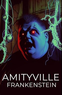 Amityville Frankenstein