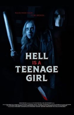 Hell Is a Teenage Girl