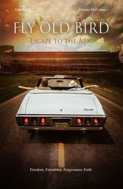 Fly Old Bird: Escape to the Ark