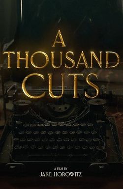 A Thousand Cuts