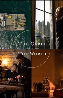 The Cable that Changed the World