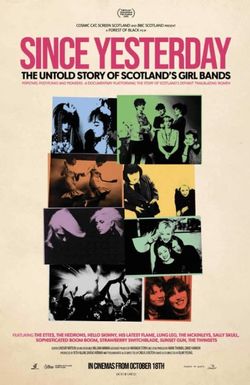 Since Yesterday: The Untold Story of Scotland's Girl Bands