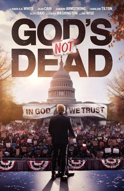 God's Not Dead: In God We Trust