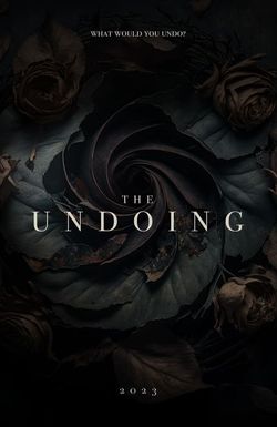 The Undoing