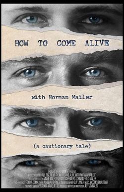 How to Come Alive with Norman Mailer