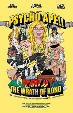 Psycho Ape: Part II - The Wrath of Kong