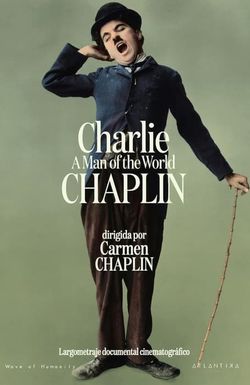 Charlie Chaplin: The Spirit of the Tramp