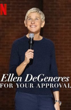 Ellen DeGeneres: For Your Approval