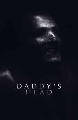 Daddy's Head