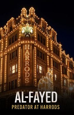 Al Fayed: Predator at Harrods