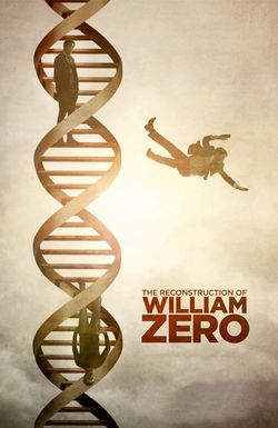 The Reconstruction of William Zero