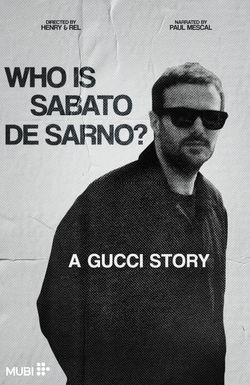 Who is Sabato De Sarno? A Gucci Story