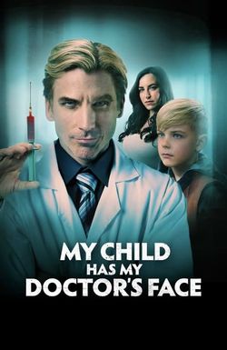 My Child Has My Doctor's Face