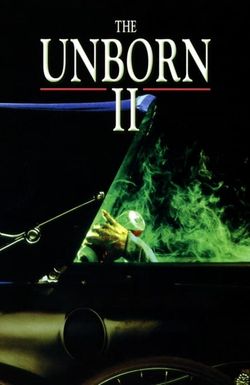 The Unborn II