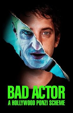 Bad Actor: A Hollywood Ponzi Scheme