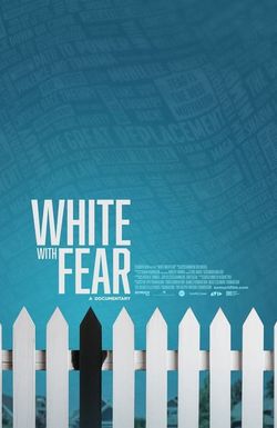 White with Fear