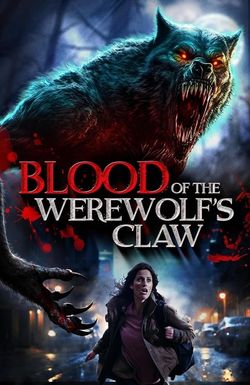 Blood of the Werewolf's Claw