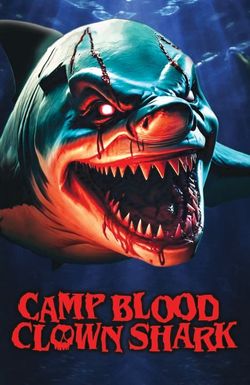 Camp Blood: Clown Shark