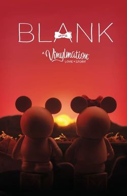 Blank: A Vinylmation Love Story