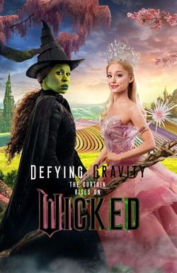 Defying Gravity: The Curtain Rises on Wicked