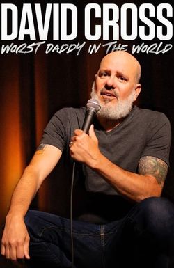 David Cross: The Worst Daddy in the World