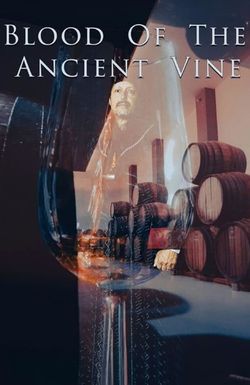 Blood of the Ancient Vine