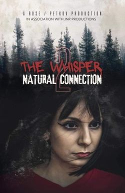 The Whisper 2: Natural Connection