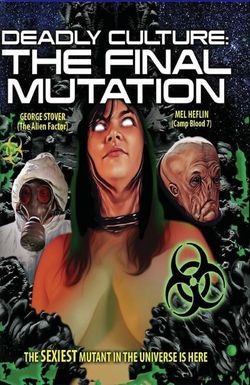 Deadly Culture: Final Mutation