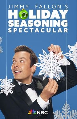 Jimmy Fallon's Holiday Seasoning Spectacular