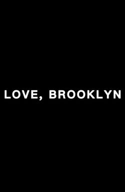 Love, Brooklyn