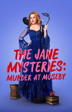 The Jane Mysteries: Murder at Moseby