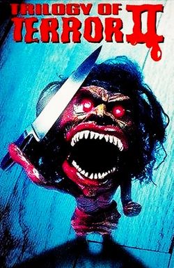 Trilogy of Terror II