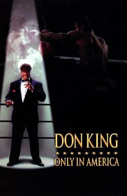 Don King: Only in America