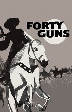 Forty Guns