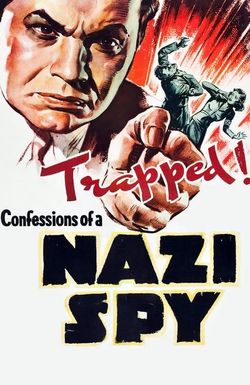 Confessions of a Nazi Spy