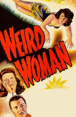 Weird Woman